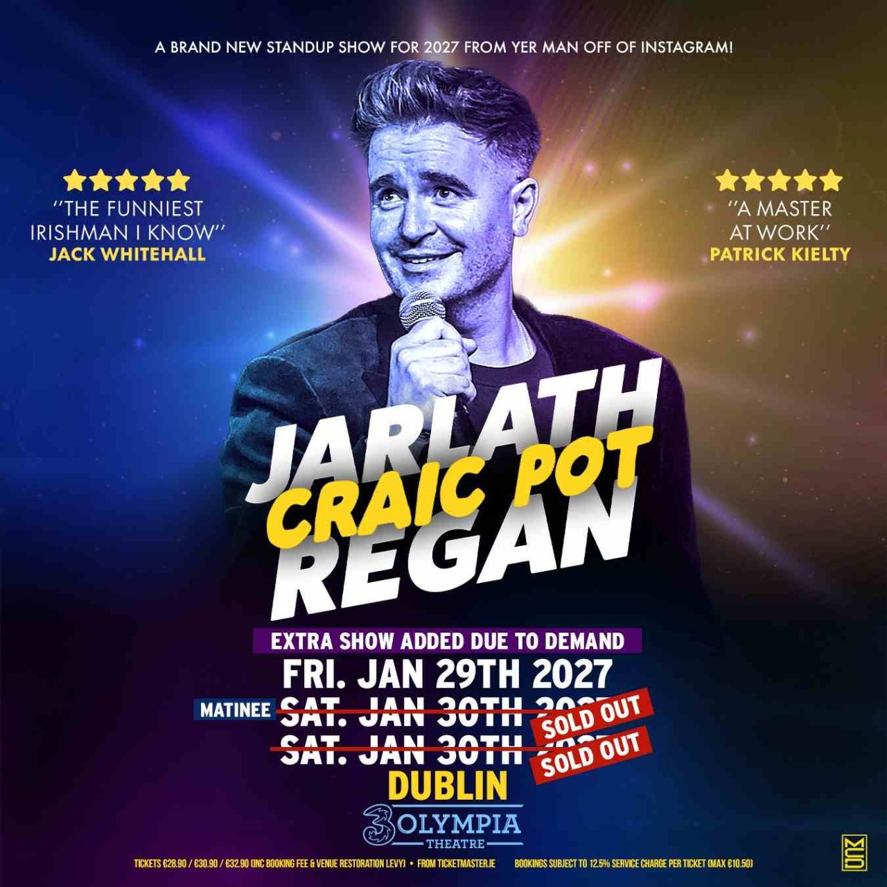 Jarlath Regan Craic Pot tour with extra date added on Friday the 29th of Jan 2027.