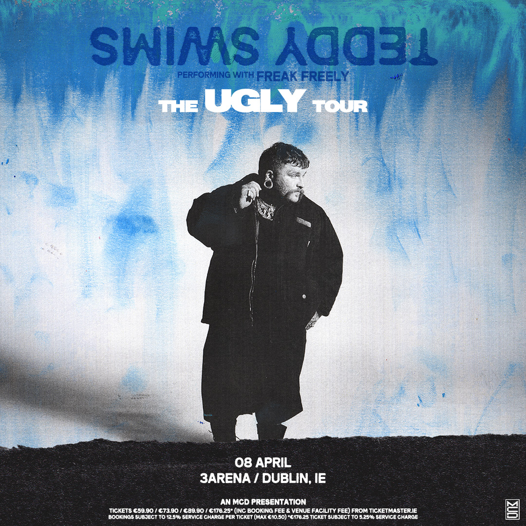 Promotional poster for Teddy Swims' The Ugly Tour featuring the 3Arena Dublin show on 8 April with Freak Freely.