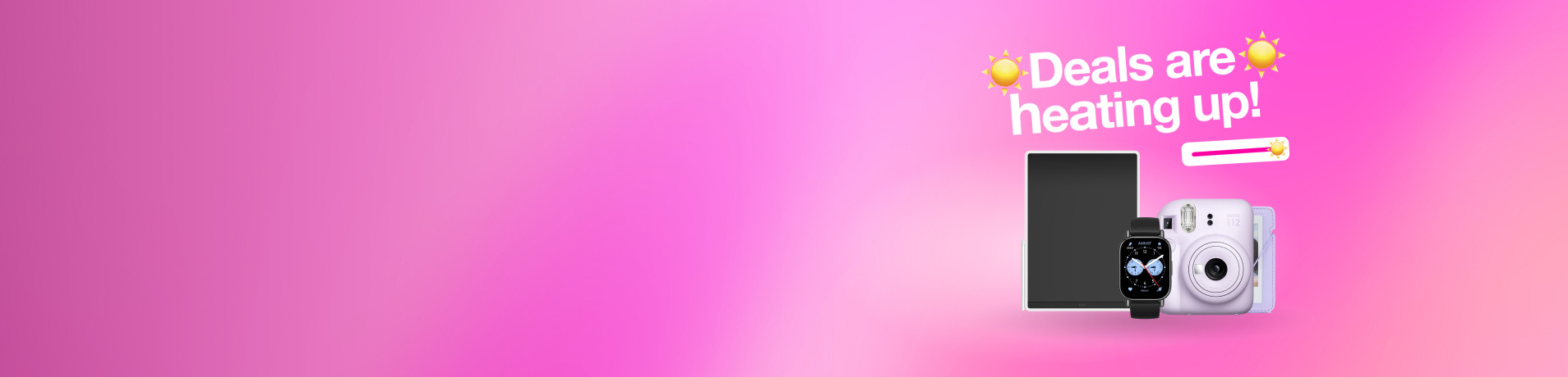 A promotional banner on a pink gradient background with the text "Deals are heating up!" between two sun icons. Below a small slider graphic, a black tablet with a stylus, a black smartwatch, and a light purple Fujifilm Instax instant camera are displayed