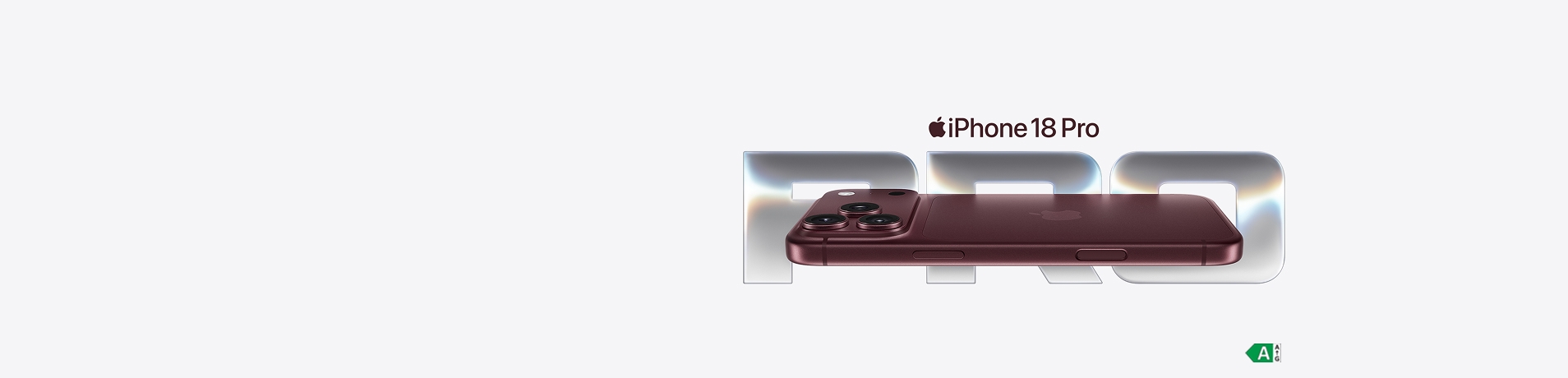 Promotional banner for the Apple iPhone 18 Pro featuring a side profile of a burgundy-colored iPhone 18 Pro lying horizontally in front of the word PRO written in large, reflective metallic block letters.